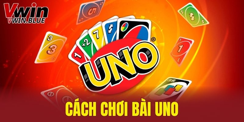 cách chơi bài Uno