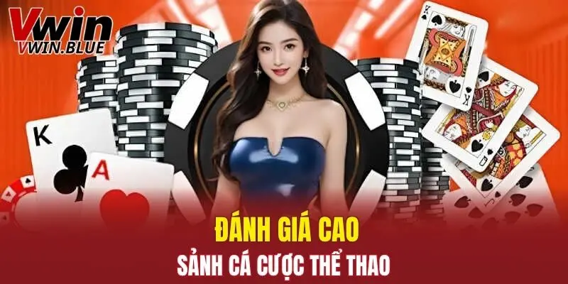 Giới Thiệu Vwin - Điểm Đến Lý Tưởng Cho Tín Đồ Cá Cược 5 Giới thiệu Vwin với sảnh thể thao được đánh giá cao