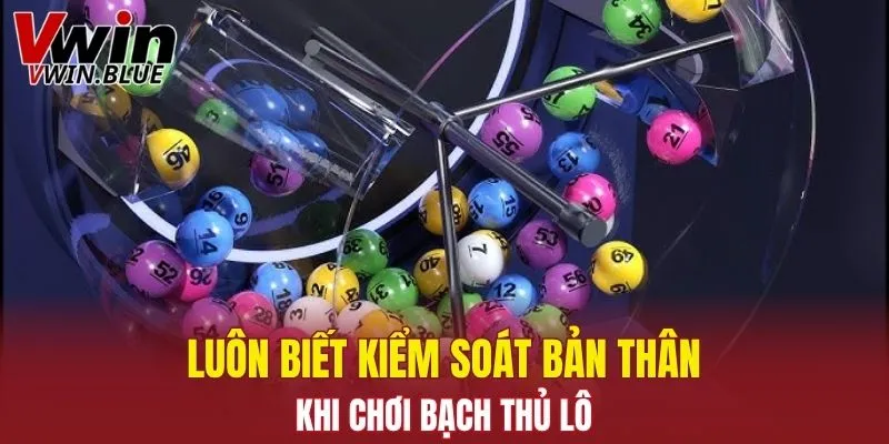 Xỉu Chủ Là Gì - Những Điều Bạn Cần Biết Để Thắng Lớn 7 Luôn biết kiểm soát bản thân khi chơi bạch thủ lô