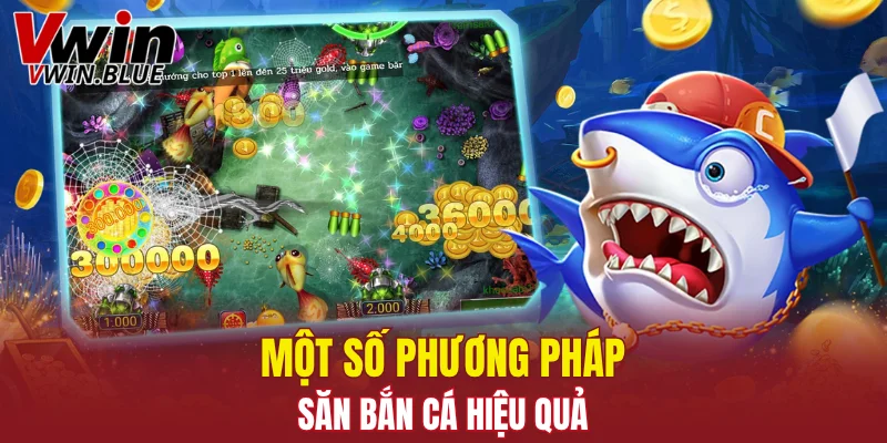 Một số phương pháp săn bắn cá hiệu quả